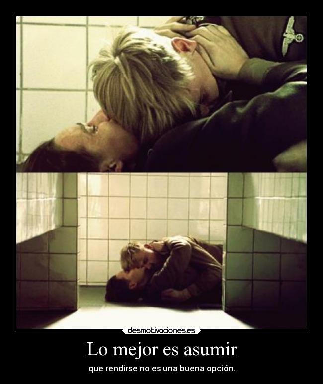 Lo mejor es asumir - 