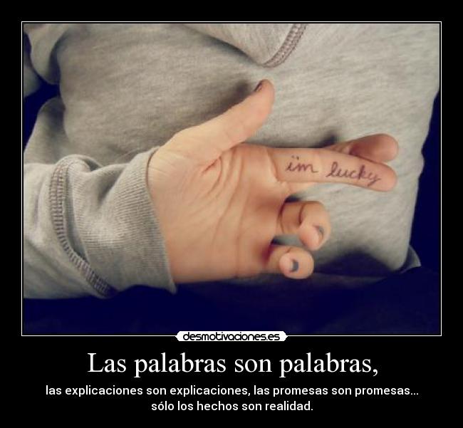 carteles hechos que necesitamos para creernos realidad desmotivaciones