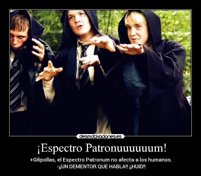 ¡Espectro Patronuuuuuum! - 