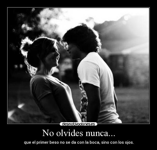 No olvides nunca... -