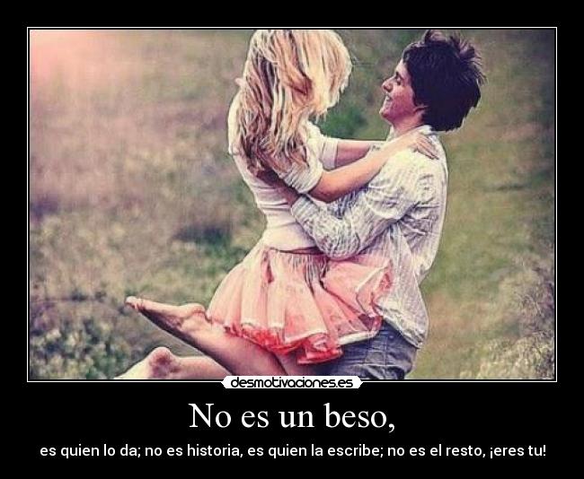 No es un beso, - 