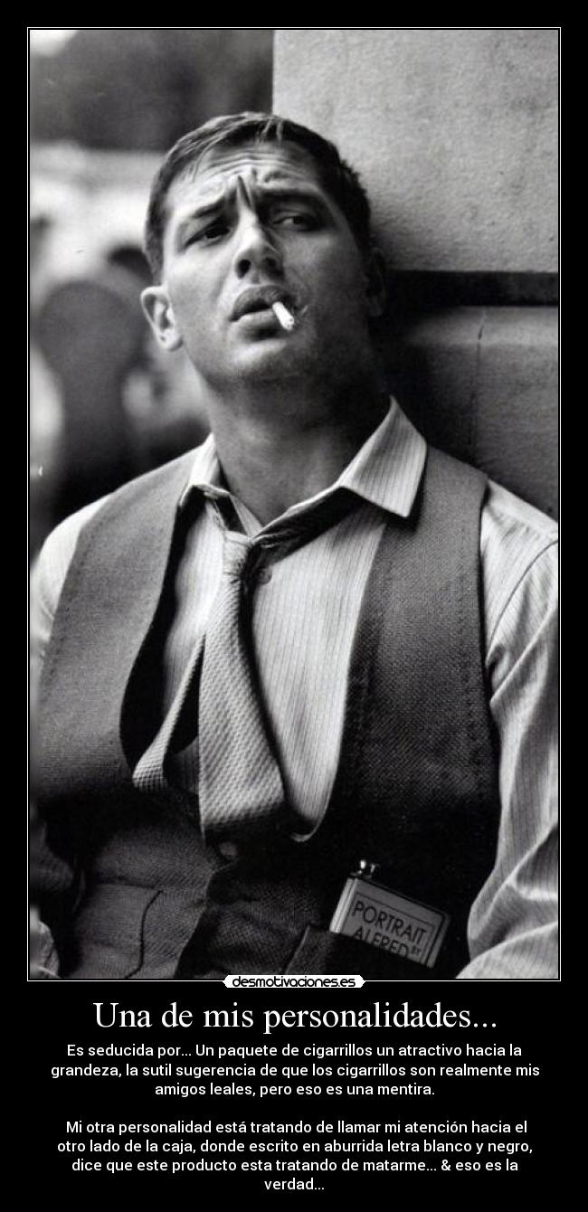 Una de mis personalidades... -