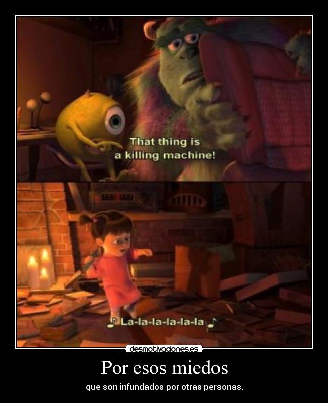 carteles por esos miedos que son infundados boo mike wazowski sully monster inc desmotivaciones