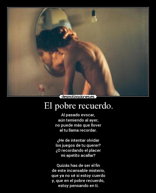 El pobre recuerdo. - 