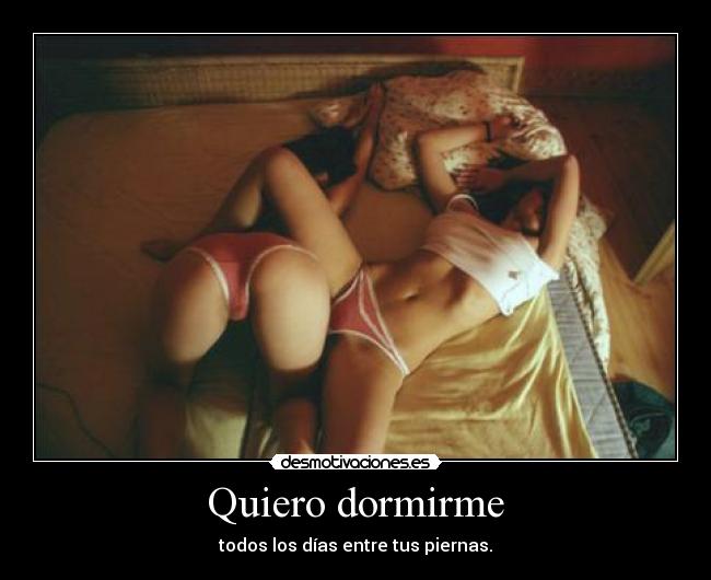Quiero dormirme - 