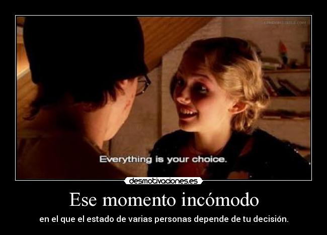 Ese momento incómodo -