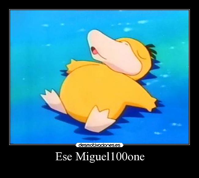 Ese Miguel100one - 