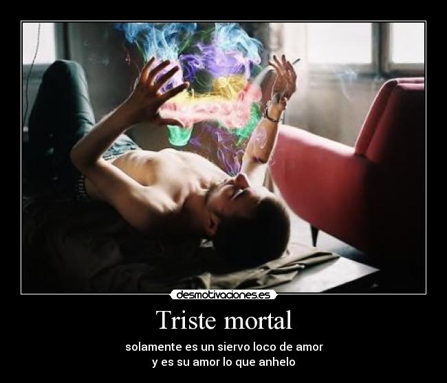 Triste mortal - 