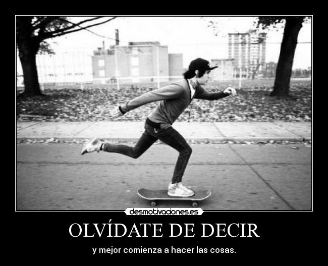 OLVÍDATE DE DECIR - 