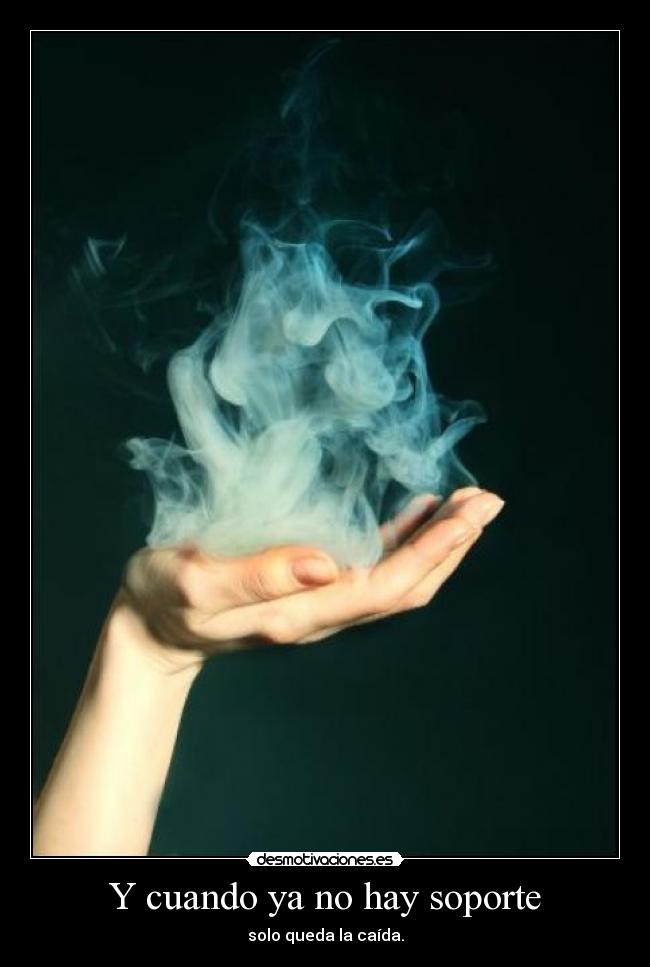 Y cuando ya no hay soporte - 