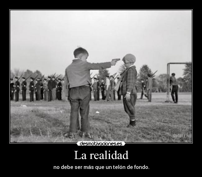 La realidad -