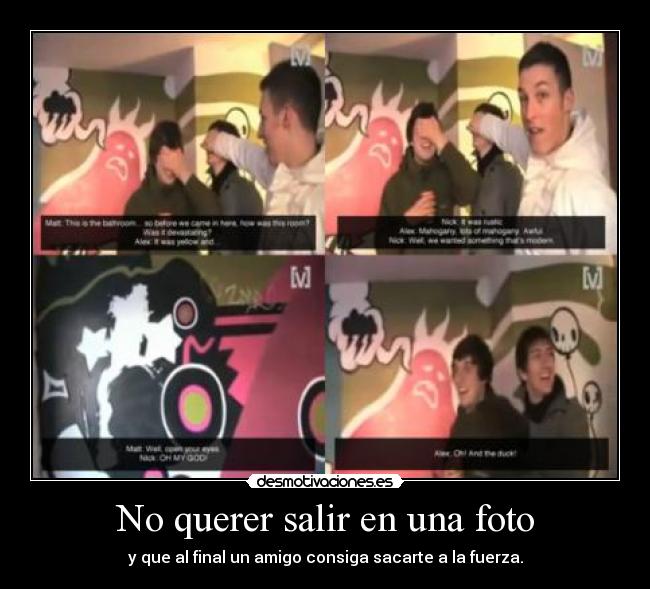 No querer salir en una foto -