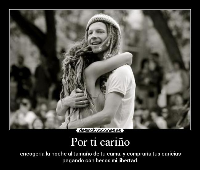 Por ti cariño -