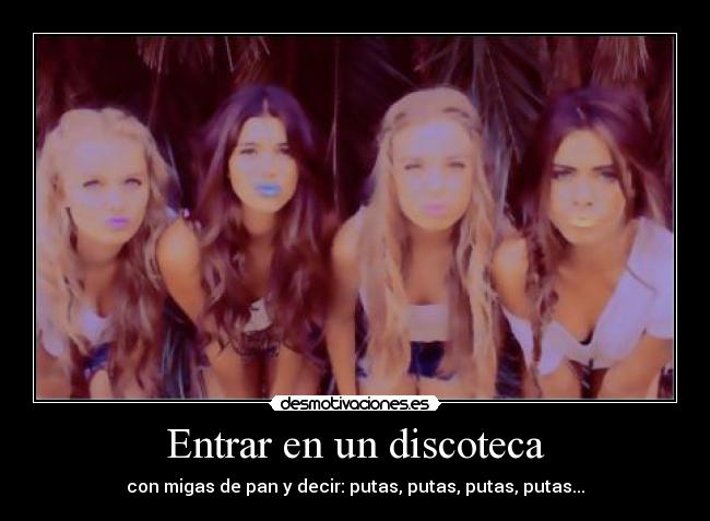 Entrar en un discoteca -