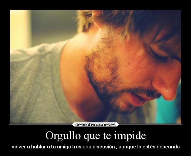 Orgullo que te impide - 