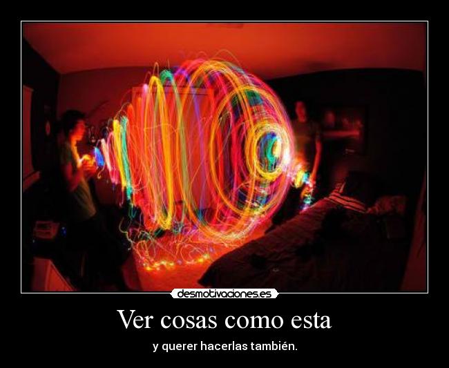 Ver cosas como esta - 