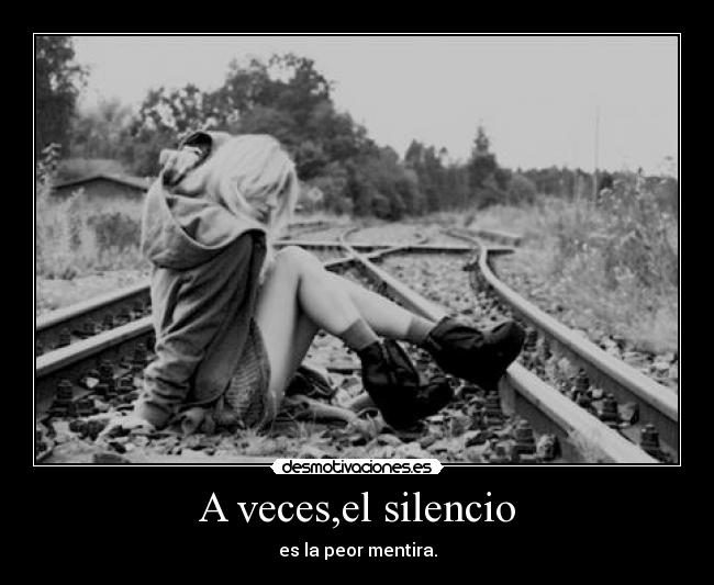 A veces,el silencio -
