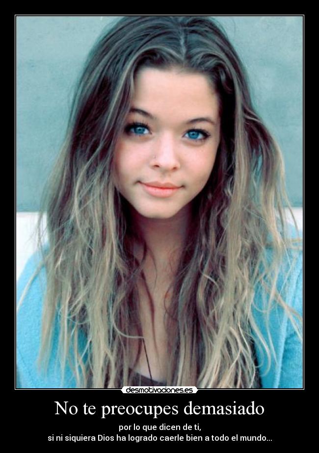 No te preocupes demasiado -