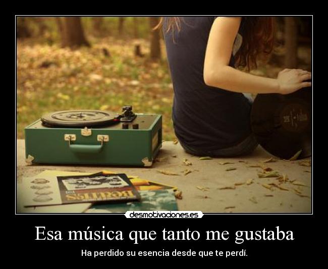 Esa música que tanto me gustaba -