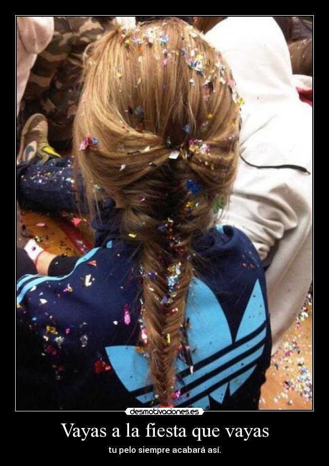 Vayas a la fiesta que vayas -