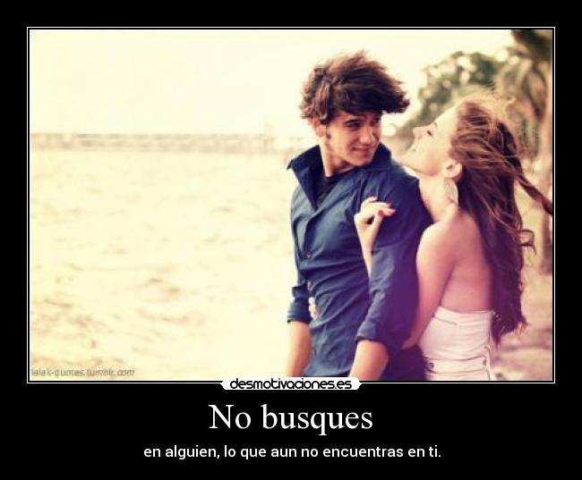 No busques -