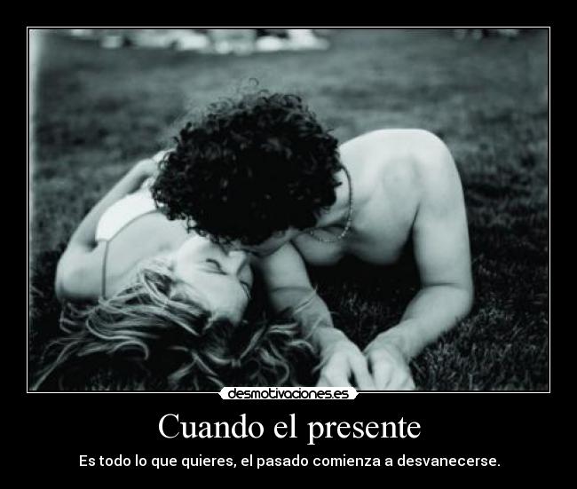 Cuando el presente - 