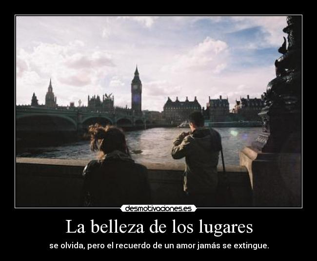La belleza de los lugares - 