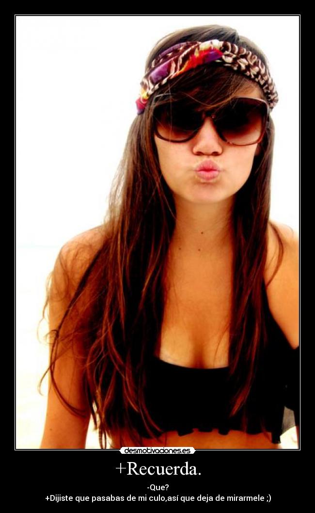+Recuerda. -