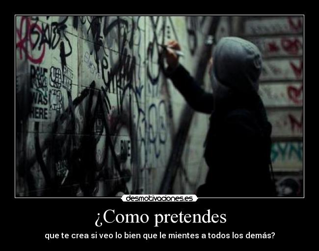 ¿Como pretendes - 
