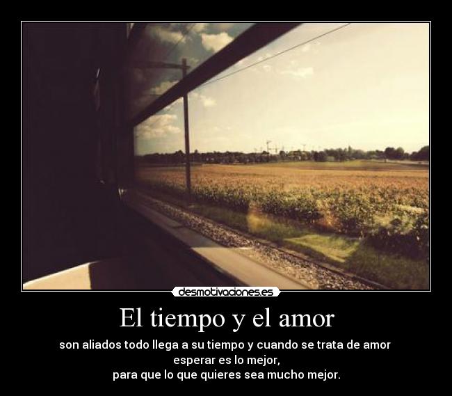 El tiempo y el amor - 