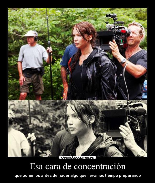 Esa cara de concentración - que ponemos antes de hacer algo que llevamos tiempo preparando