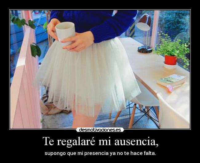 carteles ausencia maybedream desmotivaciones