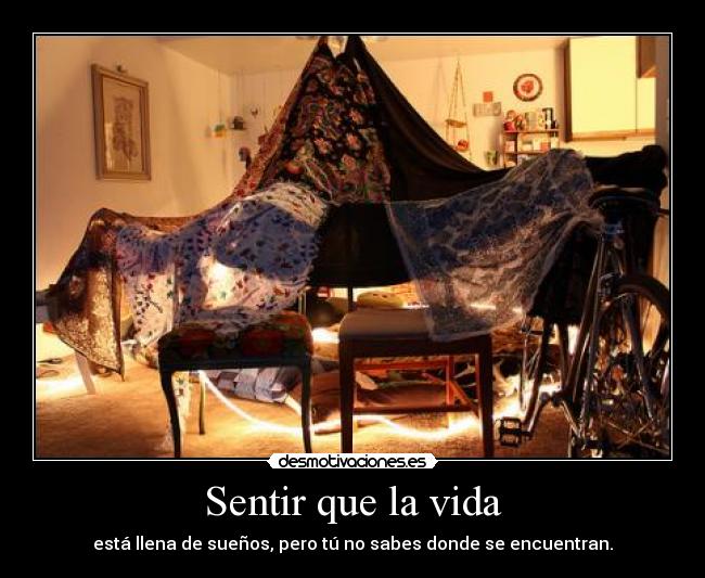 Sentir que la vida -