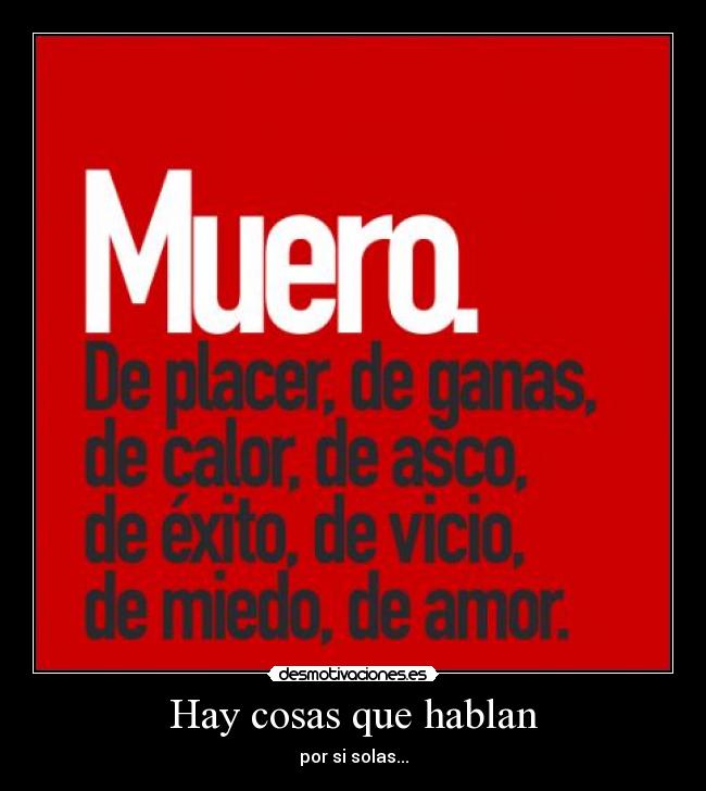 Hay cosas que hablan -