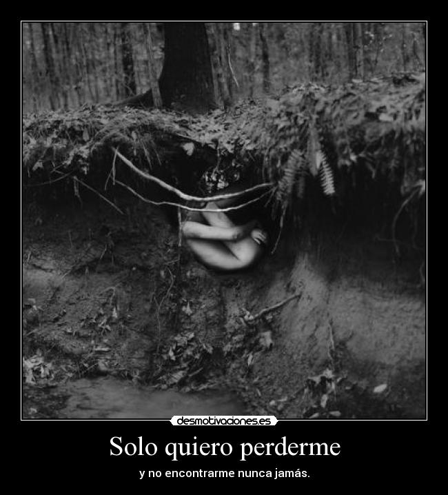 Solo quiero perderme -