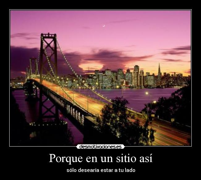 Porque en un sitio así - 