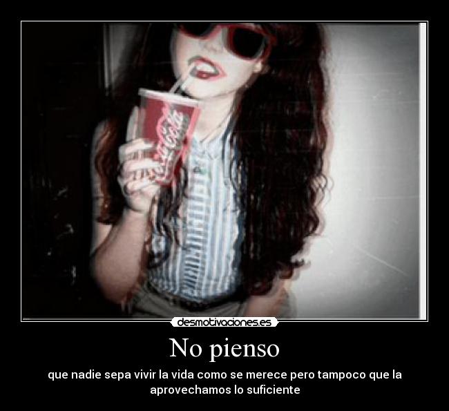 No pienso -