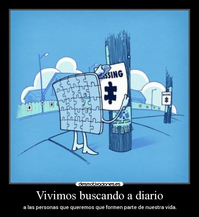 Vivimos buscando a diario -