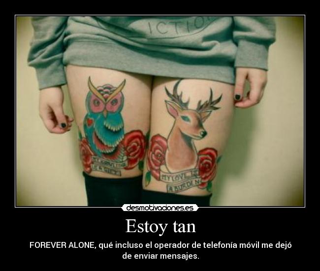 Estoy tan -
