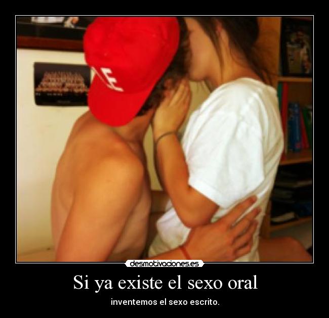 Si ya existe el sexo oral - 