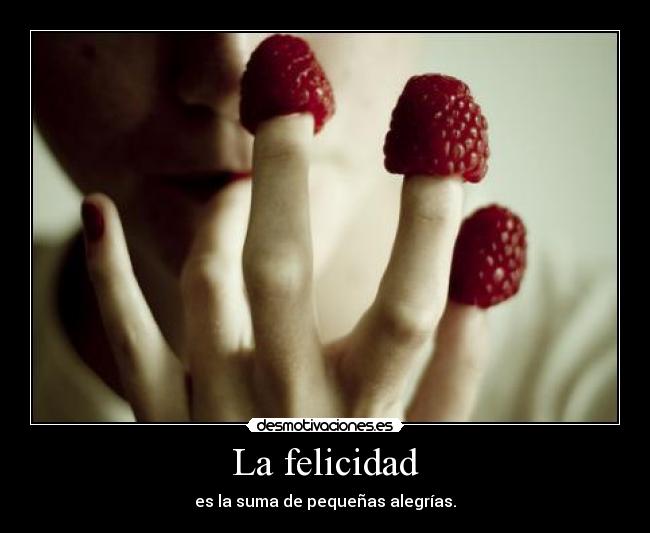 La felicidad - 