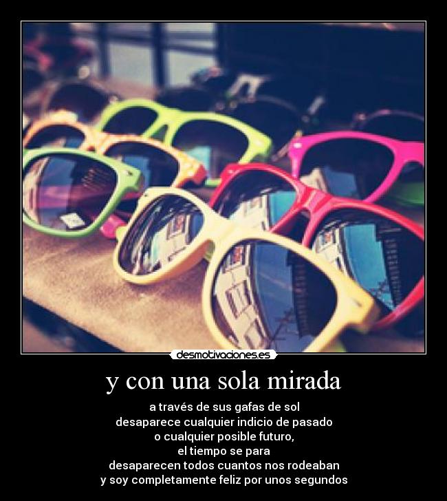 y con una sola mirada - 