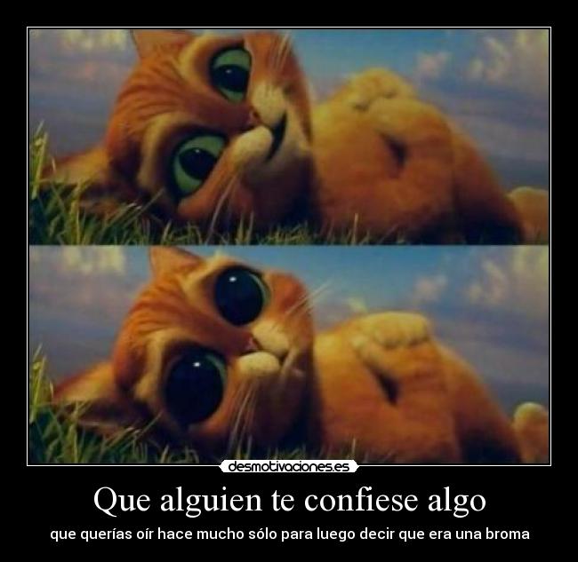 Que alguien te confiese algo - 