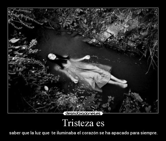 Tristeza es - 