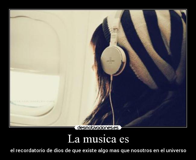 La musica es -
