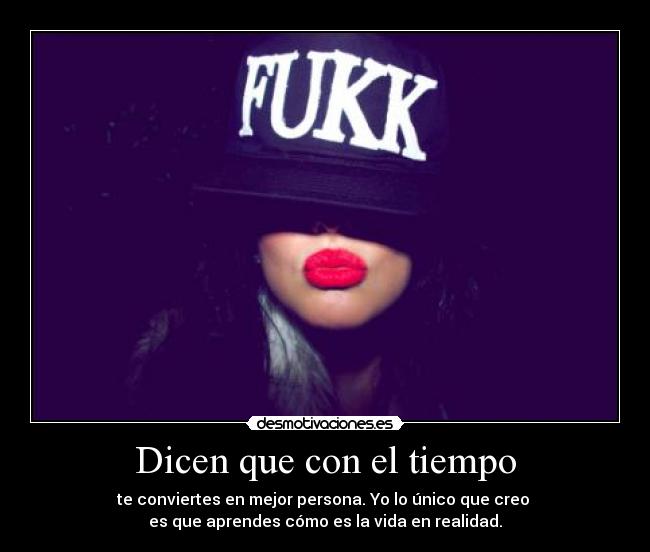 Dicen que con el tiempo -