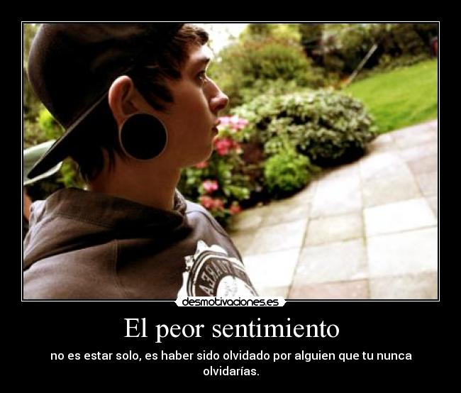 El peor sentimiento -