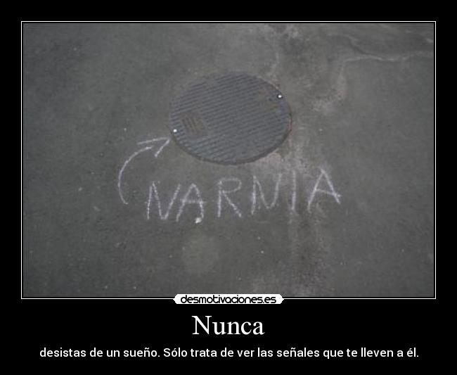 carteles nos vamos narniaaaaaaa desmotivaciones