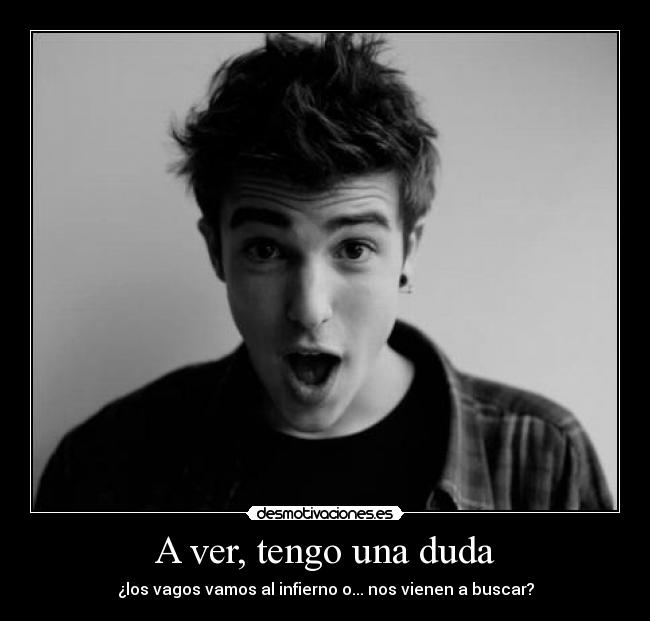 A ver, tengo una duda - 