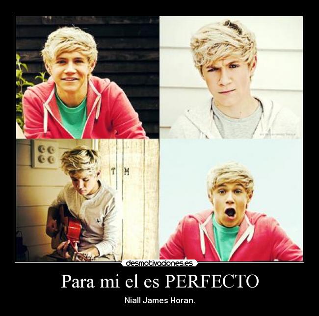 Para mi el es PERFECTO - 